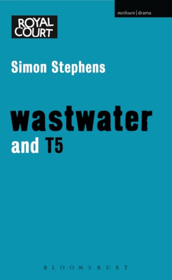 Wastwater' and 'T5' (e-bog) af Simon Stephens, Stephens