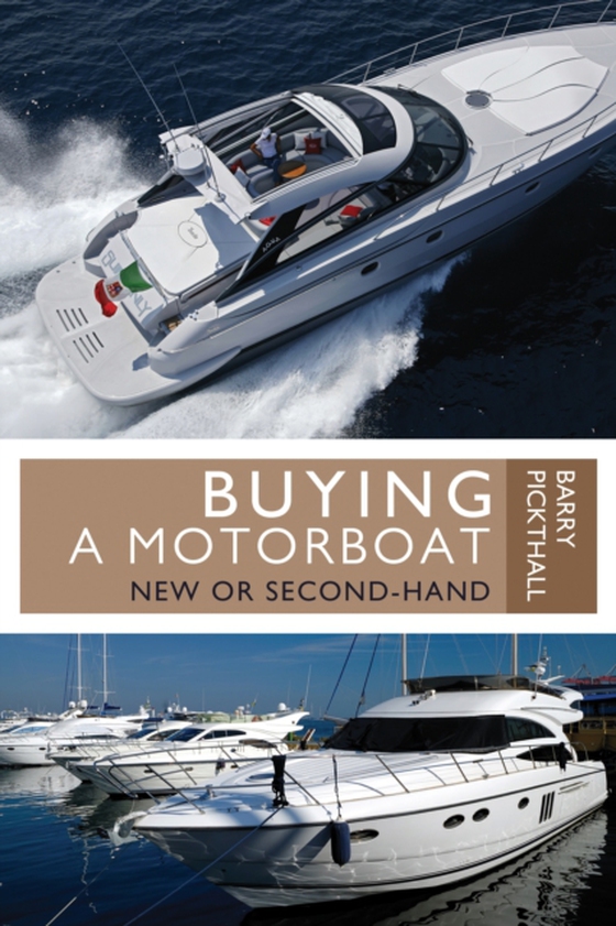 Buying a Motorboat (e-bog) af Barry Pickthall, Pickthall