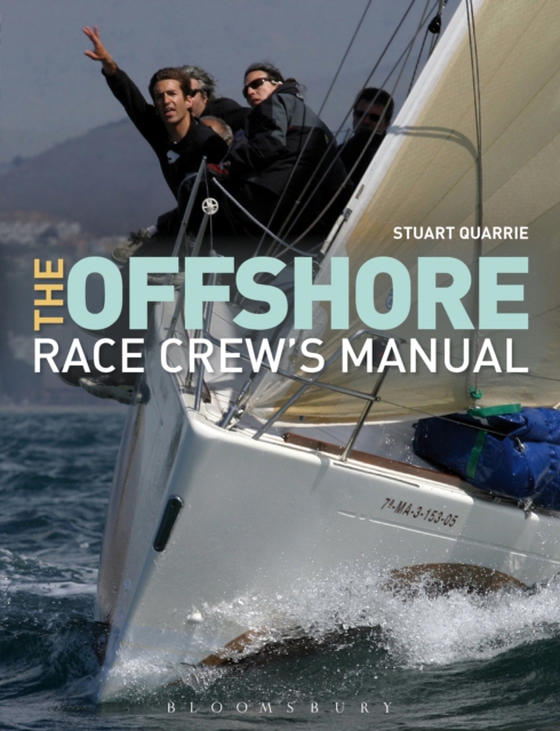 Offshore Race Crew's Manual (e-bog) af Stuart Quarrie, Quarrie