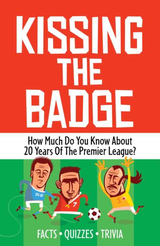 Kissing the Badge (e-bog) af -