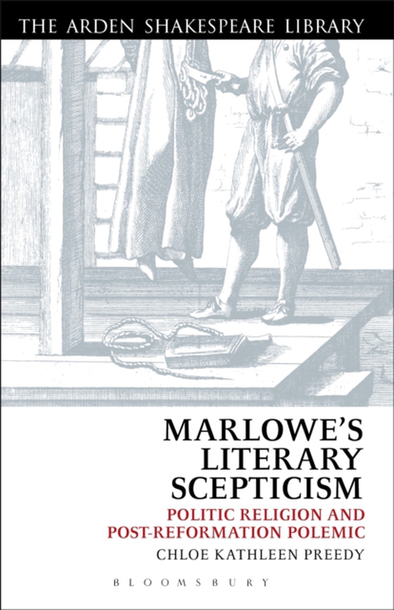 Marlowe s Literary Scepticism (e-bog) af Chloe Preedy, Preedy