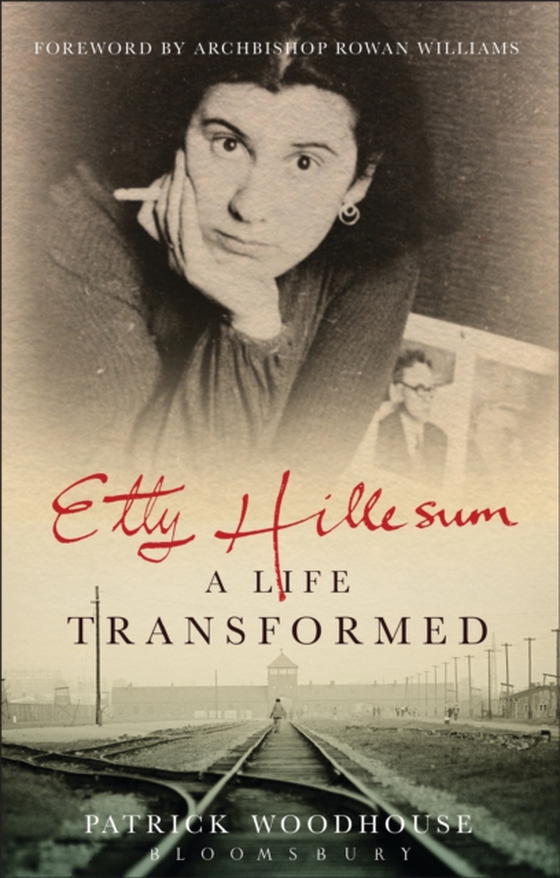 Etty Hillesum: A Life Transformed (e-bog) af Patrick Woodhouse, Woodhouse