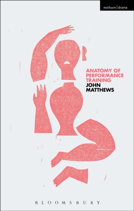 Anatomy of Performance Training (e-bog) af John Matthews, Matthews