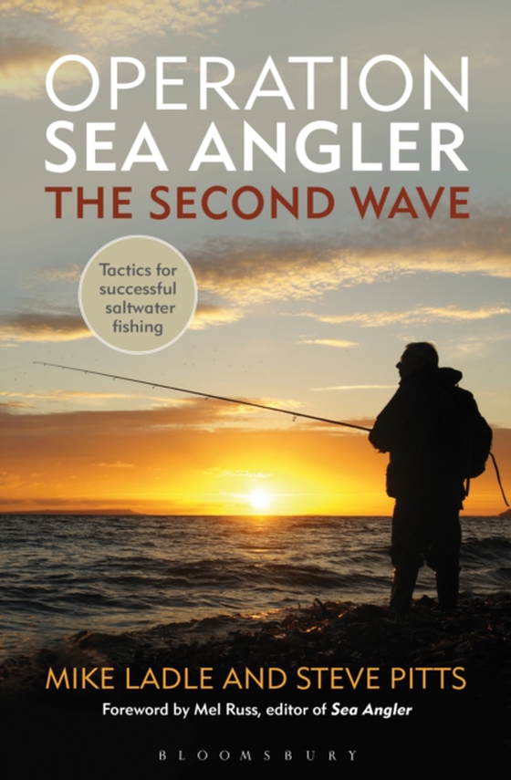 Operation Sea Angler: the Second Wave (e-bog) af Steve Pitts, Pitts