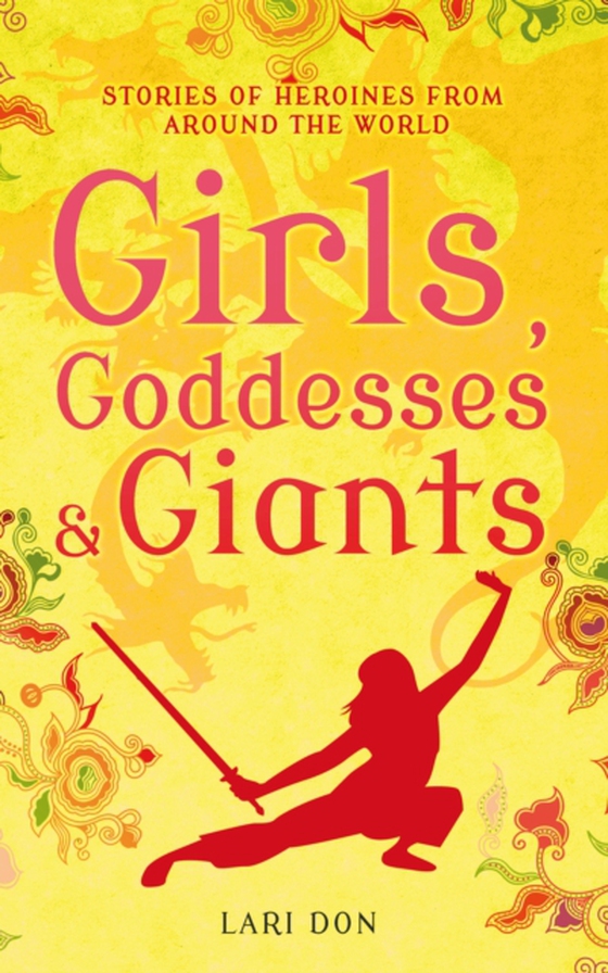 Girls, Goddesses and Giants (e-bog) af Lari Don, Don