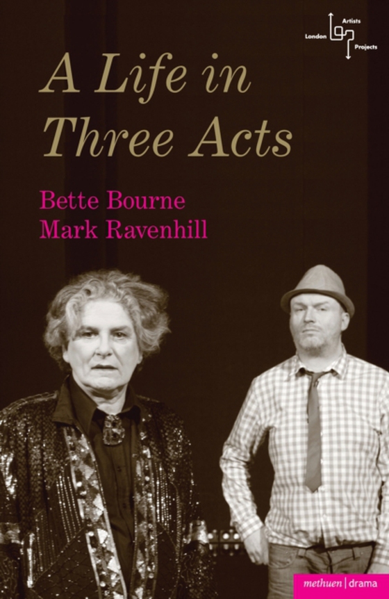 Life in Three Acts (e-bog) af Mark Ravenhill, Ravenhill