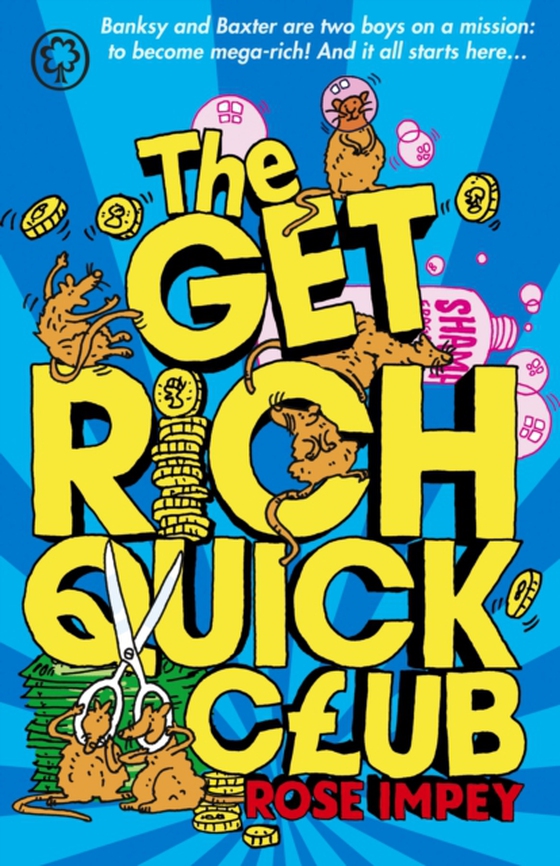 Get Rich Quick Club (e-bog) af Impey, Rose