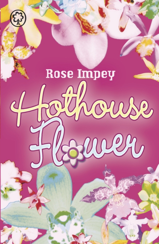 Hothouse Flower (e-bog) af Impey, Rose