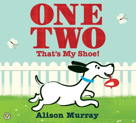 One Two That's My Shoe (e-bog) af Murray, Alison