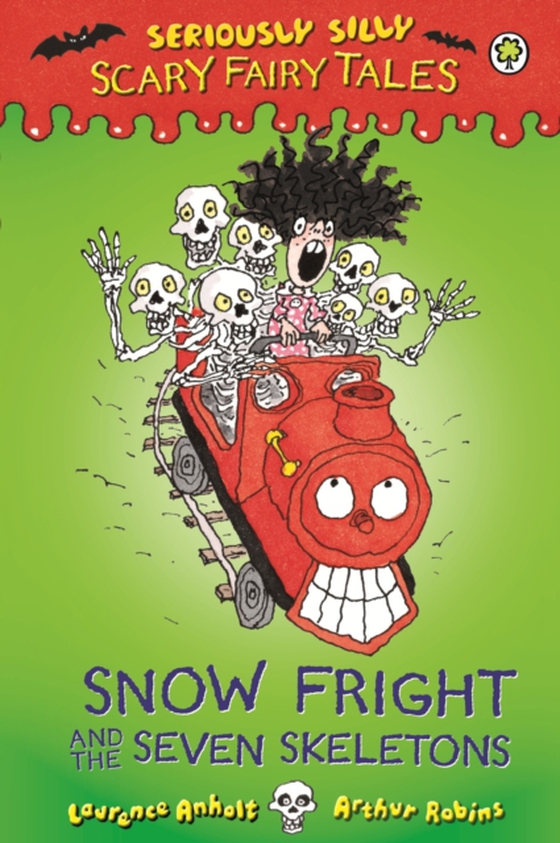 Snow Fright and the Seven Skeletons (e-bog) af Anholt, Laurence