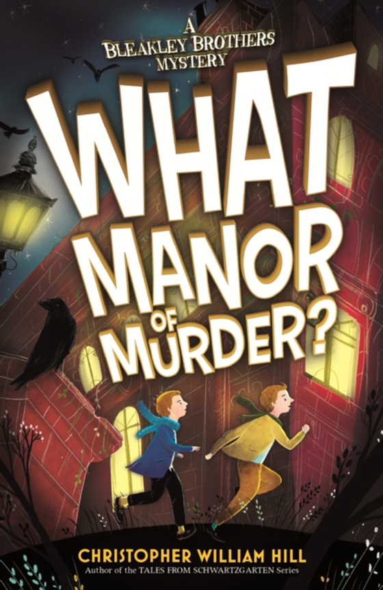 What Manor of Murder? (e-bog) af Hill, Christopher William