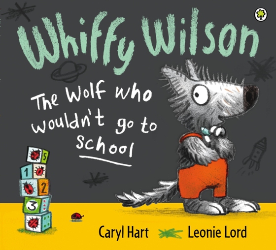 Wolf who wouldn't go to school (e-bog) af Hart, Caryl