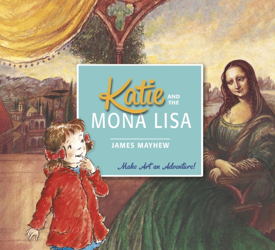 Katie and the Mona Lisa