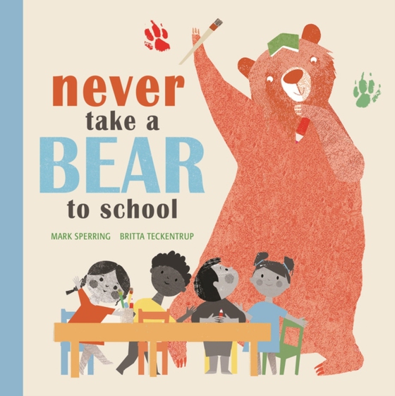 Never Take a Bear to School (e-bog) af Sperring, Mark