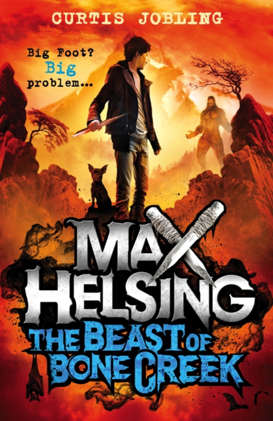 Max Helsing and the Beast of Bone Creek