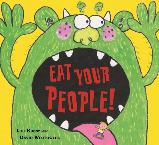 Eat Your People! (e-bog) af Kuenzler, Lou