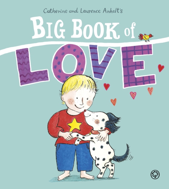 Big Book of Love (e-bog) af Anholt, Laurence