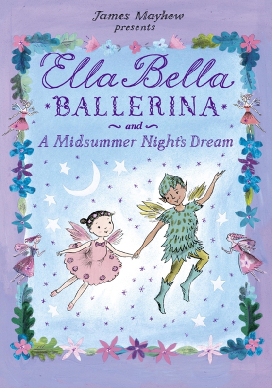 Ella Bella Ballerina and A Midsummer Night's Dream