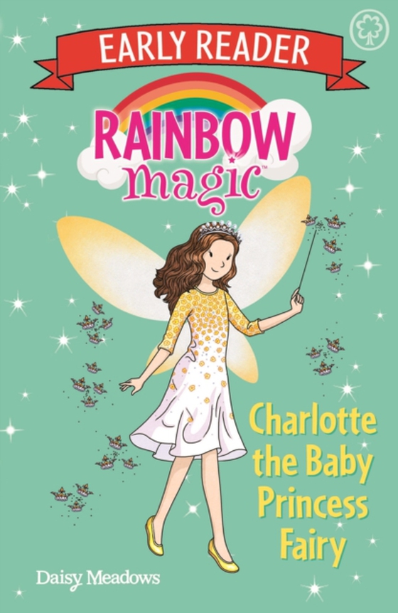 Charlotte the Baby Princess Fairy (e-bog) af Meadows, Daisy