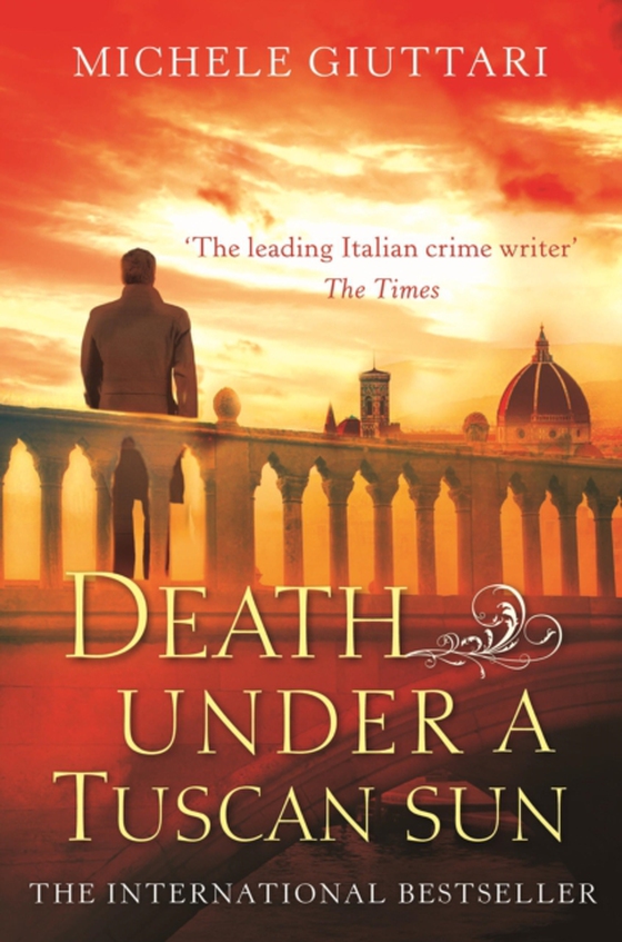 Death Under a Tuscan Sun (e-bog) af Giuttari, Michele