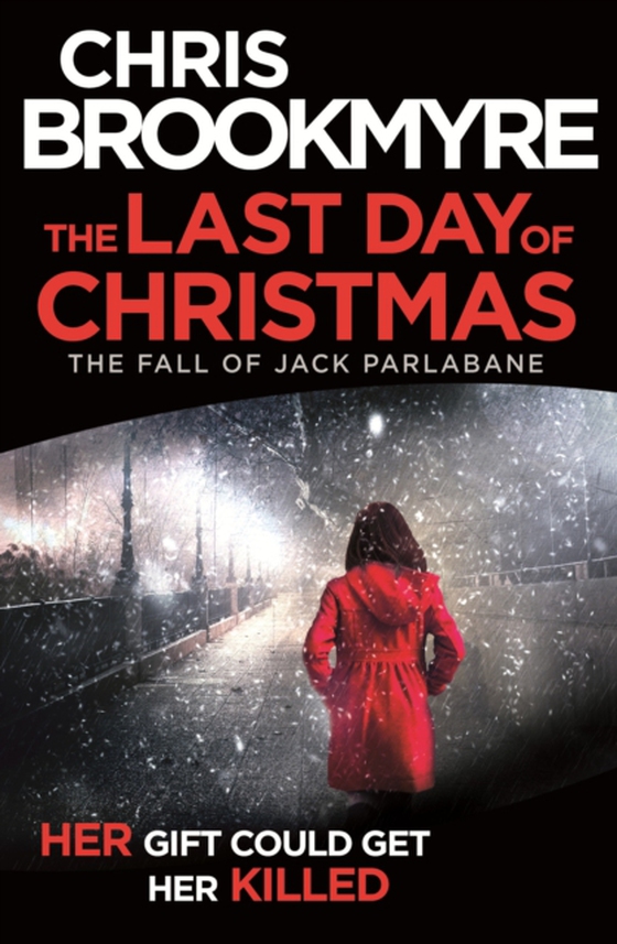 Last Day of Christmas (e-bog) af Brookmyre, Chris