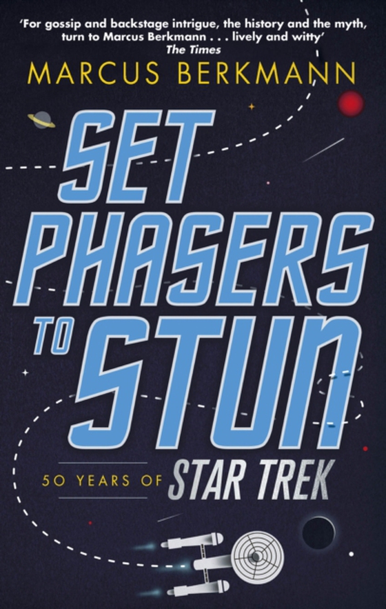 Set Phasers to Stun (e-bog) af Berkmann, Marcus