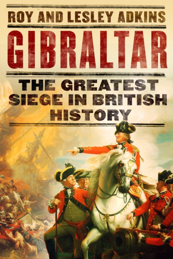 Gibraltar (e-bog) af Adkins, Roy