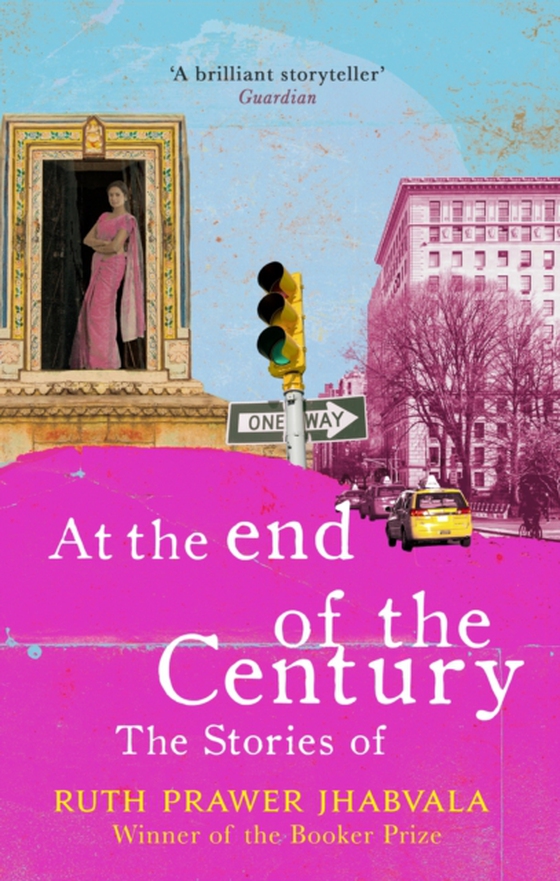 At the End of the Century (e-bog) af Jhabvala, Ruth Prawer