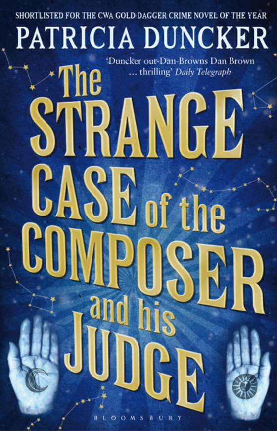 Strange Case of the Composer and His Judge (e-bog) af Patricia Duncker, Duncker