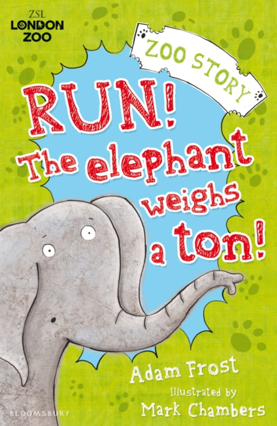 Run! The Elephant Weighs a Ton! (e-bog) af Adam Frost, Frost