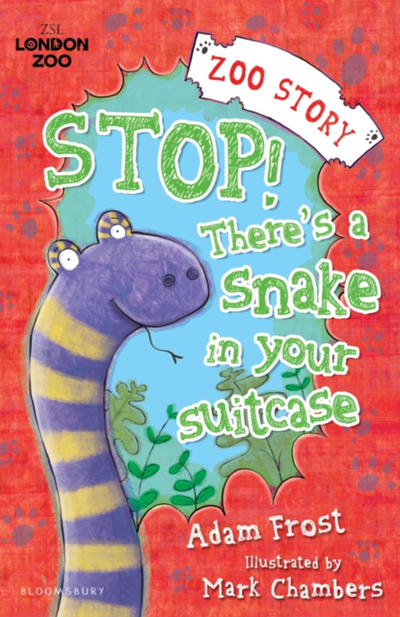 Stop! There's a Snake in Your Suitcase! (e-bog) af Adam Frost, Frost