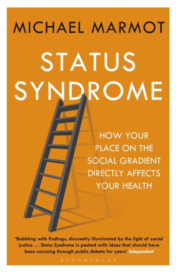 Status Syndrome (e-bog) af Michael Marmot, Marmot