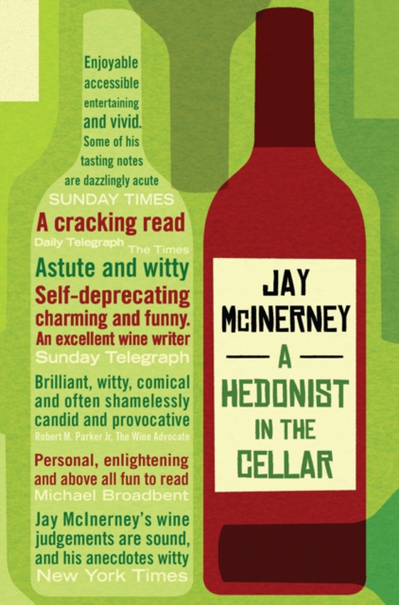 Hedonist in the Cellar (e-bog) af Jay McInerney, McInerney