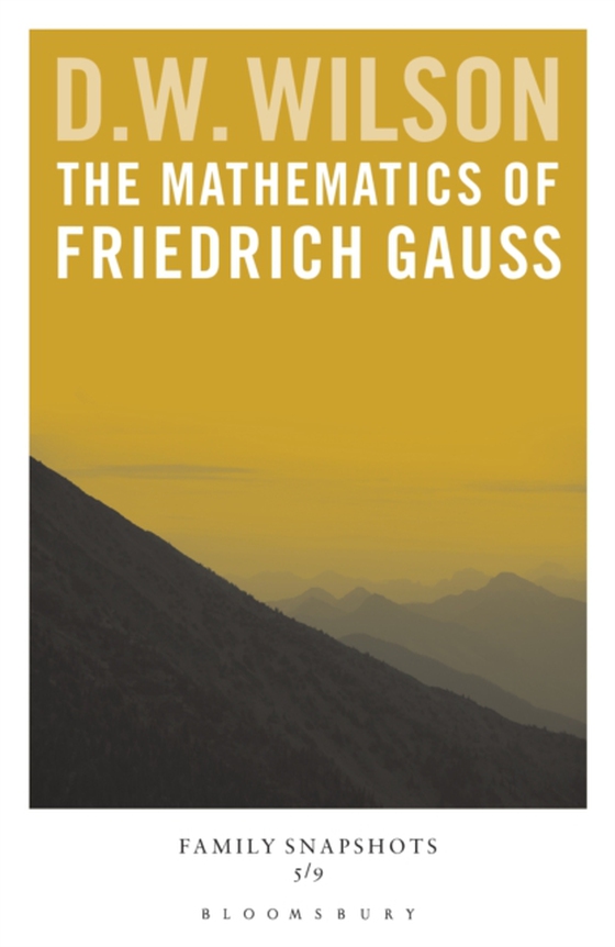 Mathematics of Friedrich Gauss