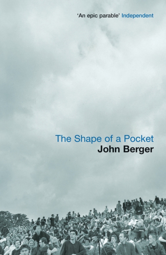 Shape of a Pocket (e-bog) af John Berger, Berger