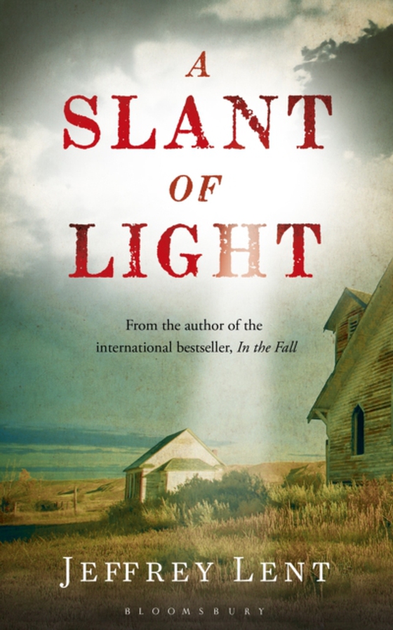 Slant of Light (e-bog) af Jeffrey Lent, Lent