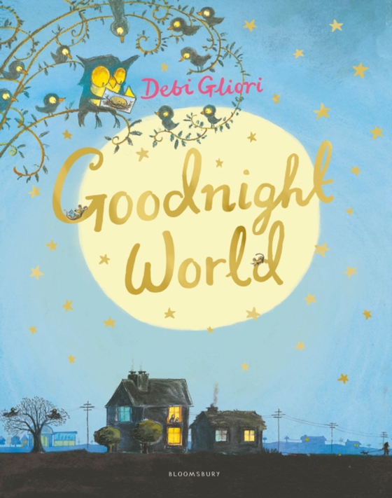 Goodnight World (e-bog) af Debi Gliori, Gliori