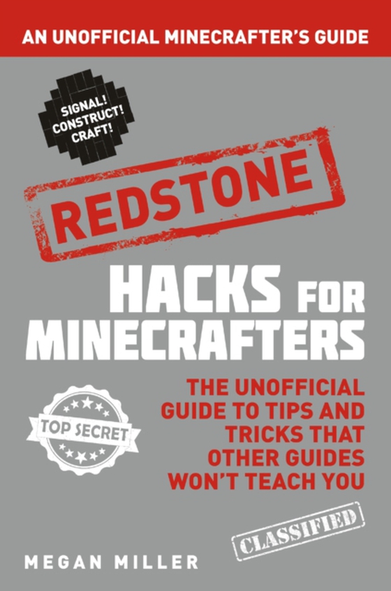 Hacks for Minecrafters: Redstone (e-bog) af Megan Miller, Miller