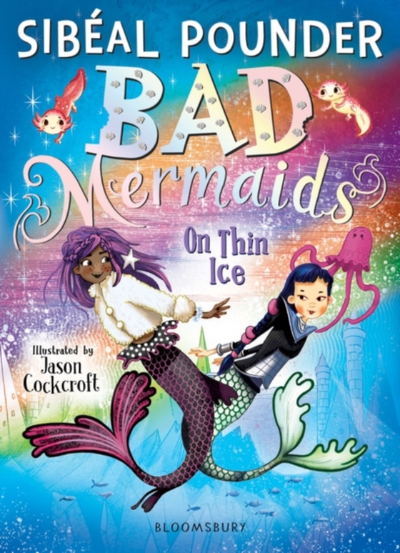 Bad Mermaids: On Thin Ice (e-bog) af Sib al Pounder, Pounder