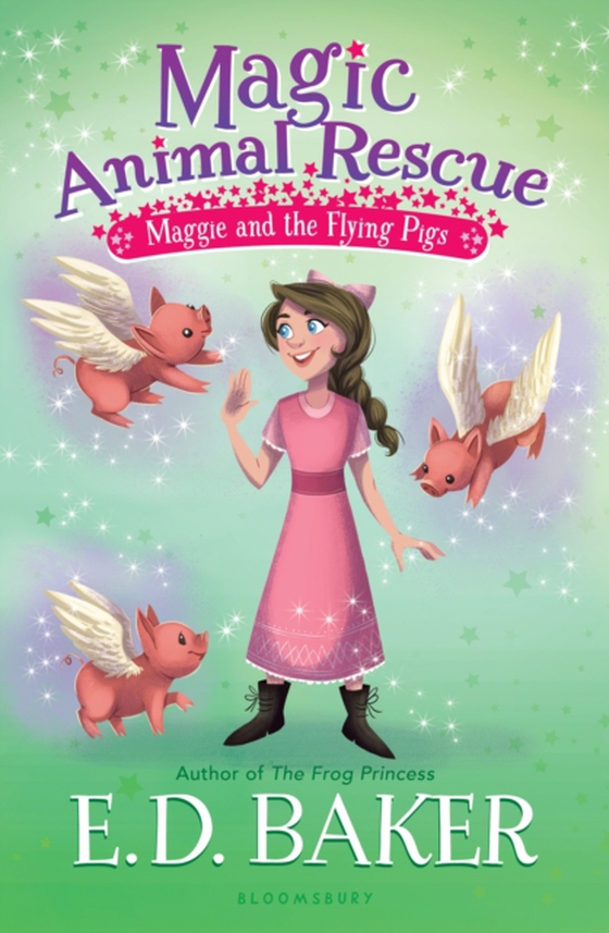 Magic Animal Rescue 4: Maggie and the Flying Pigs (e-bog) af E.D. Baker, Baker