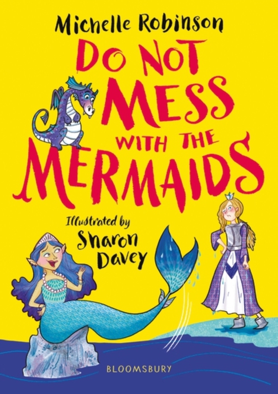 Do Not Mess with the Mermaids (e-bog) af Michelle Robinson, Robinson