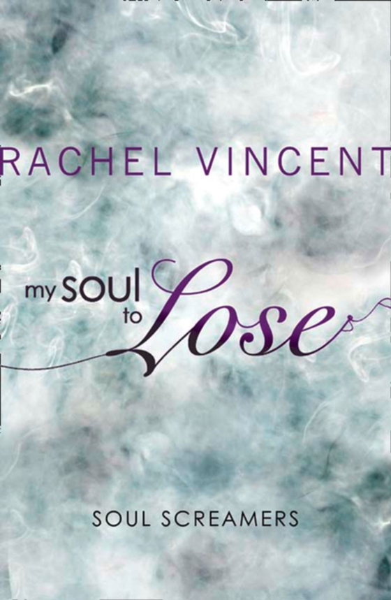 My Soul to Lose (A Soul Screamers Short Story) (e-bog) af Vincent, Rachel