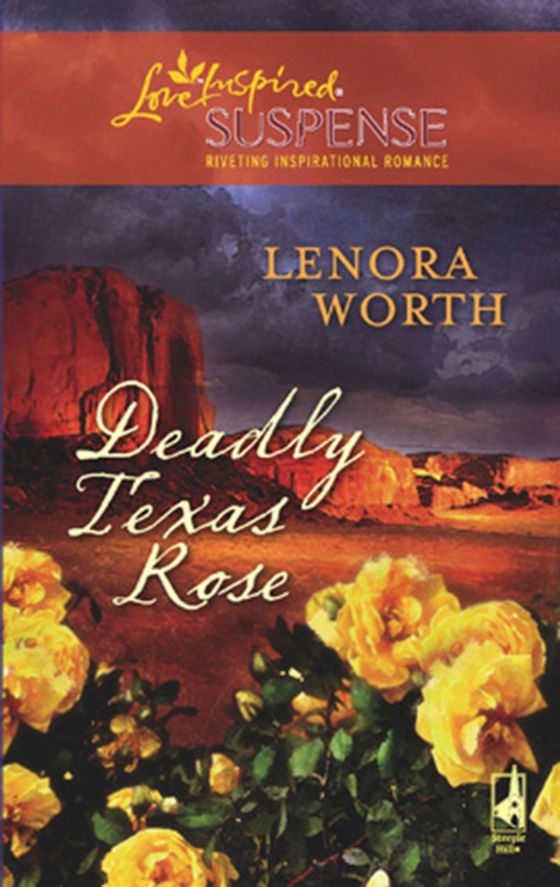 Deadly Texas Rose (e-bog) af Worth, Lenora