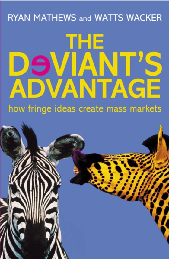 Deviant's Advantage (e-bog) af Wacker, Watts