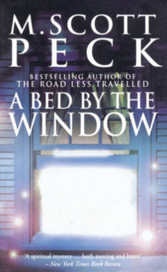 Bed By The Window (e-bog) af Peck, M. Scott