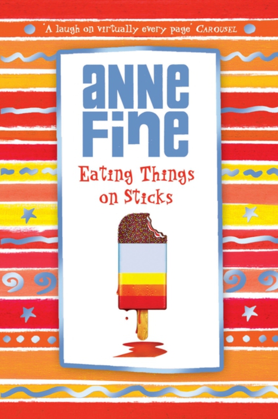 Eating Things on Sticks (e-bog) af Fine, Anne