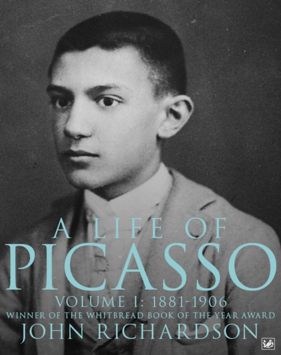 Life of Picasso Volume I (e-bog) af Richardson, John