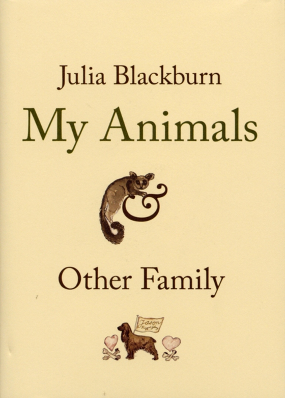 My Animals and Other Family (e-bog) af Blackburn, Julia