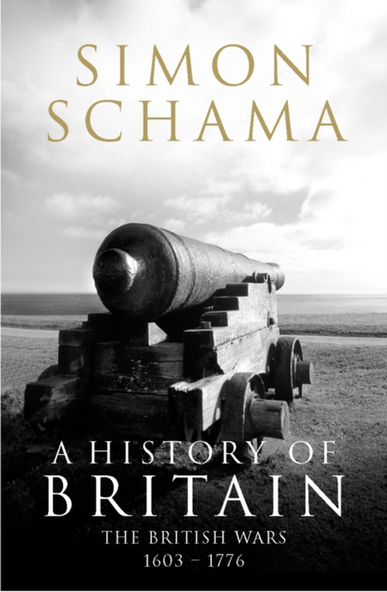 History of Britain - Volume 2 (e-bog) af Schama, Simon