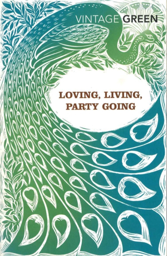 Loving, Living, Party Going (e-bog) af Green, Henry